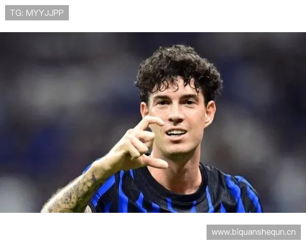 巴斯托尼与阿切尔比搭档国米防线解析