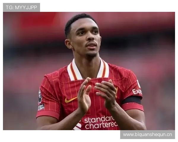 特伦特·亚历山大-阿诺德：青训边卫的战术角色与体系价值分析